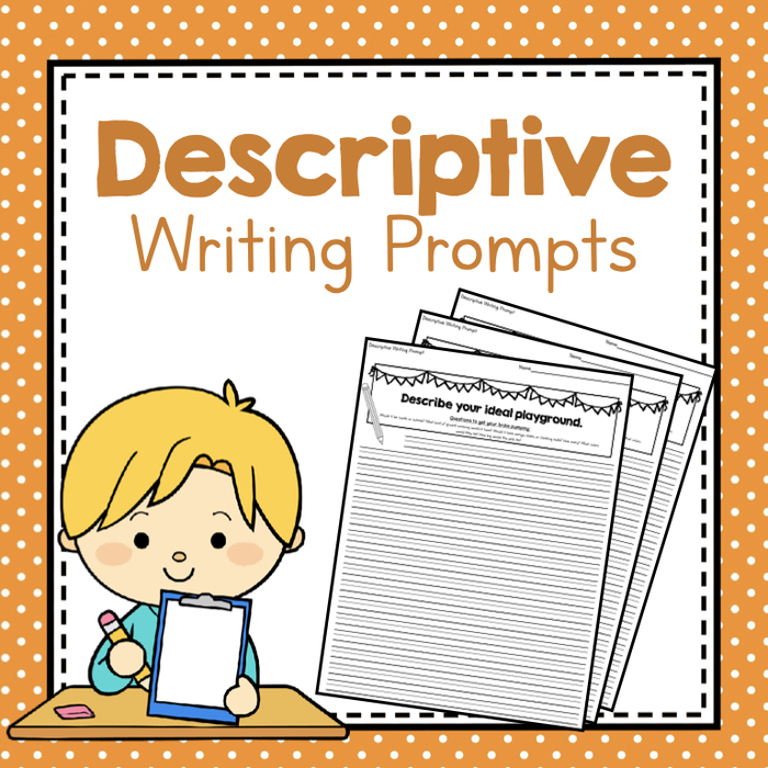 Descriptive Writing Prompts