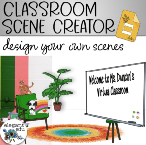virtual classroom scene creator tutorial and design kit-teach from home edition for distance learning