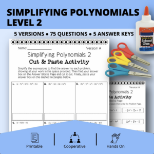 algebra: simplifying polynomials level 2 cut & paste activity