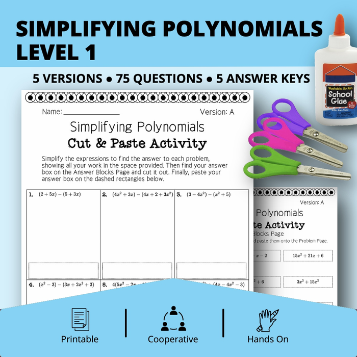 Algebra: Simplifying Polynomials Level 1 Cut & Paste Activity