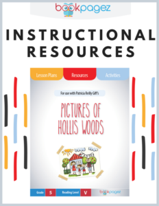 teaching resources for "pictures of hollis woods" - lesson plans, activities, and assessments