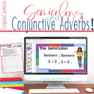 semicolons and conjunctive adverbs lesson, practice, games, and assessment