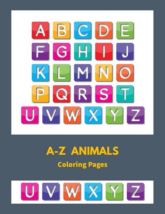 A - Z Alphabet Coloring Pages - Wild Animals Theme