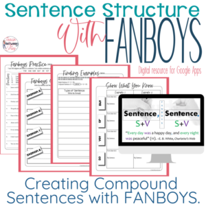 compound sentences with fanboys - lesson, stations, practice, & assessment