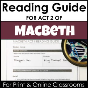 study guide for macbeth act 2 with comprehension and analysis questions by scene - google drive version for print and online classrooms