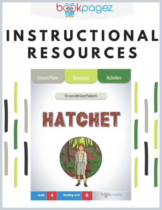 Teaching Resources for "Hatchet" - Lesson Plans, Activities, and Assessments