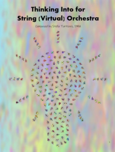 thinking into for virtual string orchestra - score and parts