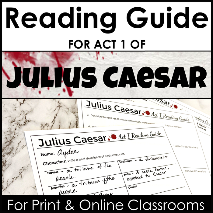 Reading Guide for Julius Caesar Act 1 - Comprehension and Analysis Questions by Scene With Google Drive Version for Print and Online Classrooms