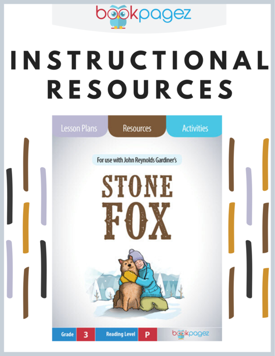 Teaching Resources for "Stone Fox" - Lesson Plans, Activities, and Assessments