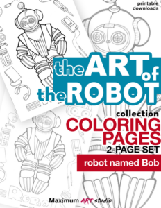 the art of robot collection. coloring pages. 2-page set. robot named bob.