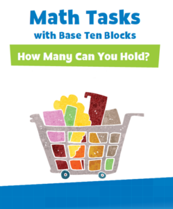 math tasks with base ten blocks, how many can you hold, use a 1-100 grid to randomly assign numbers to be used to create problems with unknowns in different positions (grade k-2)
