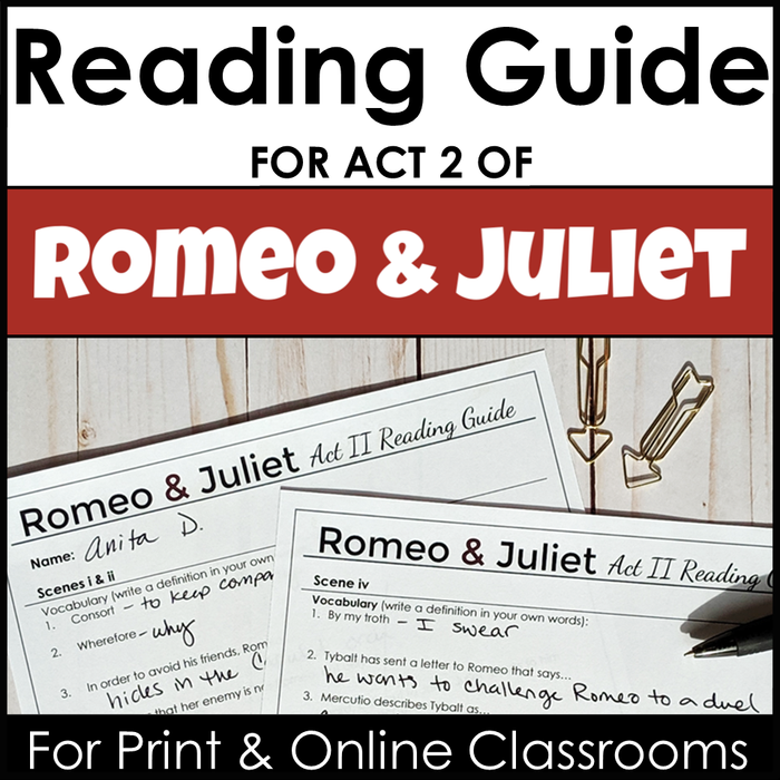 Reading Guide Romeo and Juliet Act 2 With Google Drive Link for Print and Online Classrooms