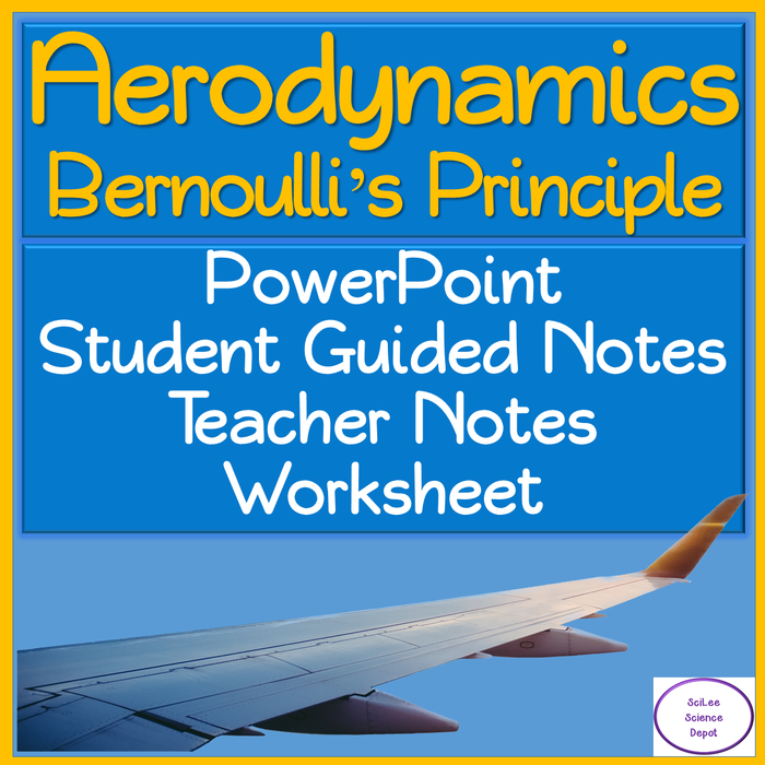 Aerodynamics: Bernoulli’s Principle NO PREP Lesson