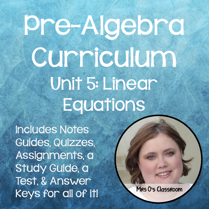 Pre-Algebra Unit 5: Linear Equations