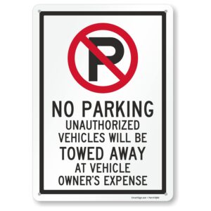 SmartSign 14 x 10 inch “No Parking - Unauthorized Vehicles Towed Away At Vehicle Owner's Expense” Metal Sign, 40 mil Laminated Rustproof Aluminum, Red, Black and White