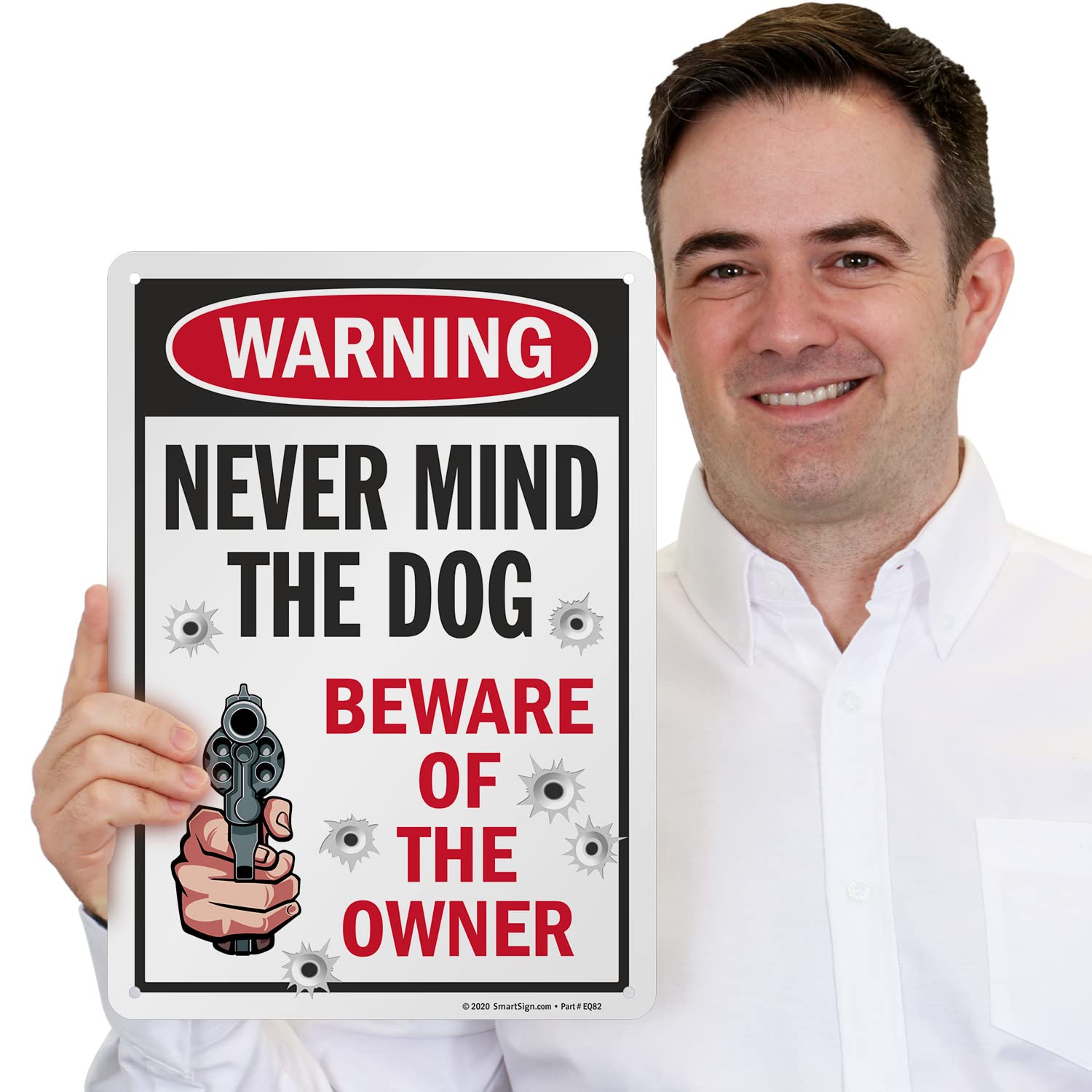 SmartSign 14 x 10 inch Funny “Never Mind The Dog - Beware Of The Owner” Metal Sign, 40 mil Laminated Rustproof Aluminum, Multicolor