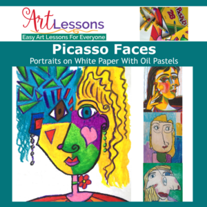 picasso faces - learn to draw faces with oil pastels - an art & history lesson