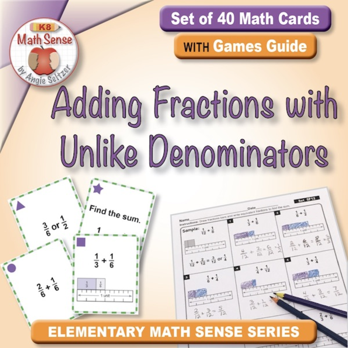 Adding Fractions with Unlike Denominators: 40 Math Cards with Games Guide 5F12