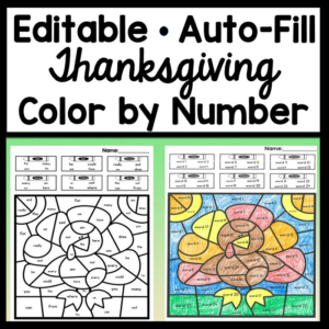 color by number for thanksgiving -editable with auto-fill! {6 thanksgiving pictures!}