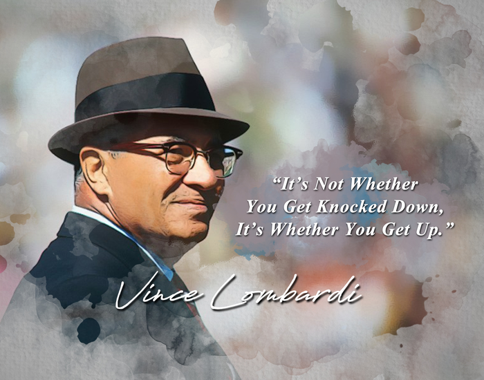 Vince Lombardi Quote - It's Not Whether You Get Knocked Down It's Whether You Get Up Classroom Wall Print