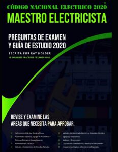 cÓdigo nacional electrico 2020 maestro electricista: preguntas de examen y guÍa de estudio 2020