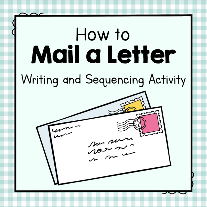 How to Mail A Letter - Writing and Sequencing Activity