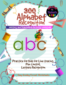 300 alphabet recognition, writing, and sightwords activity workbook: practice for kids for line tracing, pen control, letters recognition (kindergarten easy grading format worksheets)