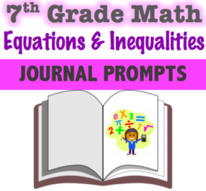 equations & inequalities - writing prompts!