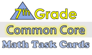 7th grade math - 100 task cards!