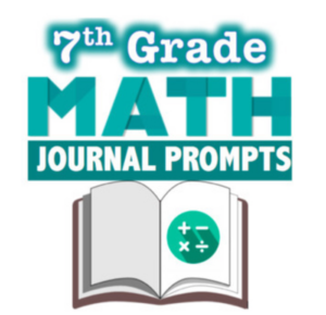 7th grade math - 100 journal prompts!