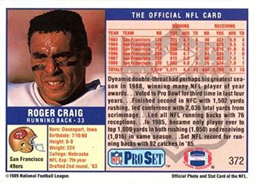 1989 Pro Set Football #372 Roger Craig San Francisco 49ers The Official Card of the NFL