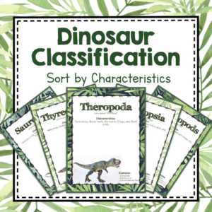 paleontology unit study: dinosaur classification sorting mats