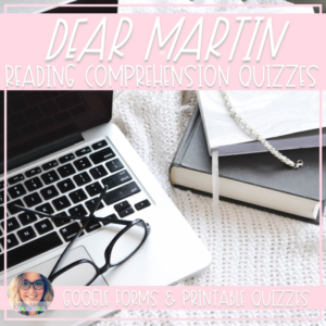 dear martin reading comprehension quizzes