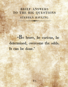stephen hawking quote - brief answers to the big questions classroom wall decor