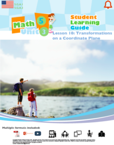 grade 5: math: patterns &the coordinate plane: l10: transformation on the coordinate plane 5.g.a.1&2