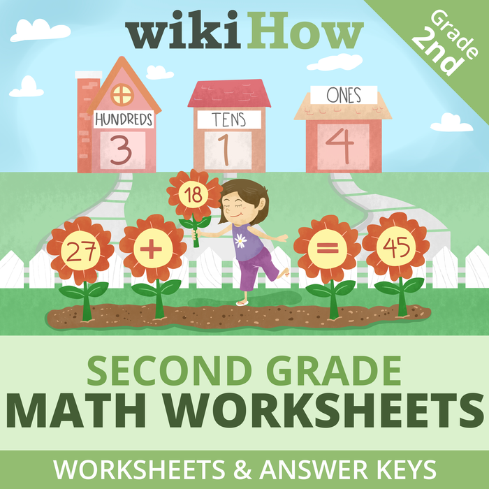 Essential Math Concepts for Grade 2 | Includes Worksheets and Answer Keys from wikiHow