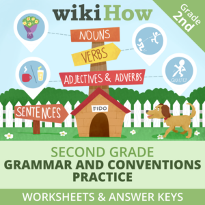 essential grammar conventions for grade 2 | help your student with nouns, pronouns, adjectives, and adverbs! | includes summaries, worksheets and answer keys from wikihow