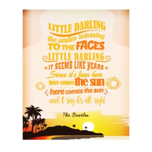 here comes the sun - the beatles retro music decor wall art, this vintage wall decor music poster, is a great wall print for home decor, office decor, or man cave room decor aesthetic, unframed - 8x10
