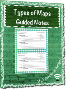 types of maps guided notes worksheet template