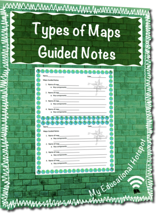 Types of Maps Guided Notes Worksheet Template