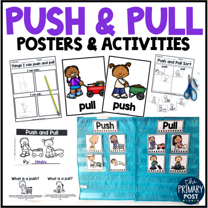 Push and Pull Posters and Activities