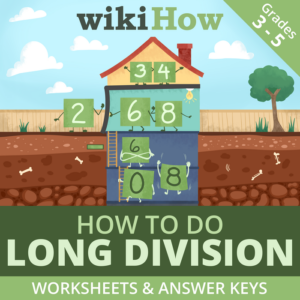 how to do long division | an all-in-one guide for learning long division, remainders and decimals | includes step-by-step guides, practice sheets and answer keys | grades 3-5