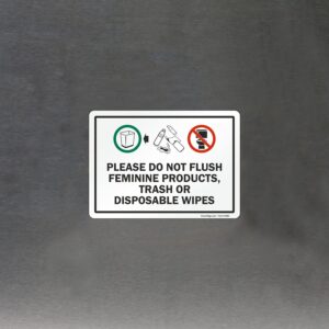 SmartSign (Pack of 4) 5 x7 inch “Please Do Not Flush Feminine Products, Trash Or Disposable Wipes” Labels with Symbols, 5 mil Laminated Polyester with SuperStick Adhesive, Multicolor