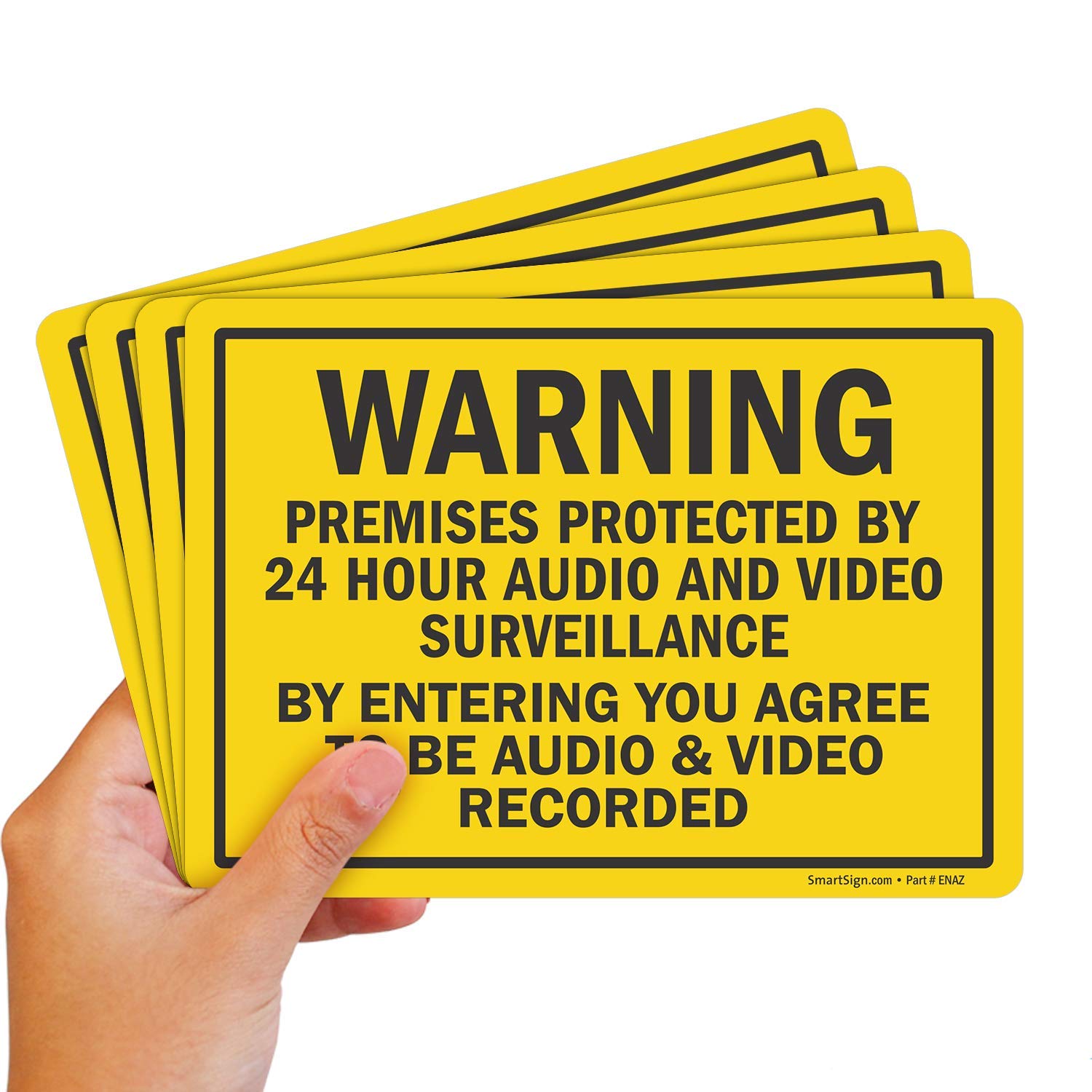 SmartSign (Pack of 4) 5 x7 inch “Warning - Premises Protected by 24 Hour Audio and Video Surveillance” Sticker Labels, 5 mil Laminated Polyester with SuperStick Adhesive, Black and Yellow