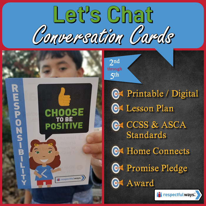 Social Emotional Learning | Distance Learning | Responsibility | Choose To Be Positive Conversation Cards | Elementary School