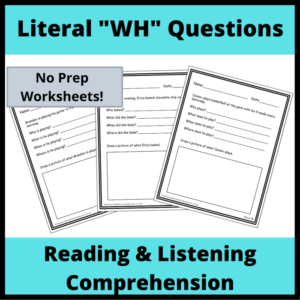basic literal wh questions for comprehension skills