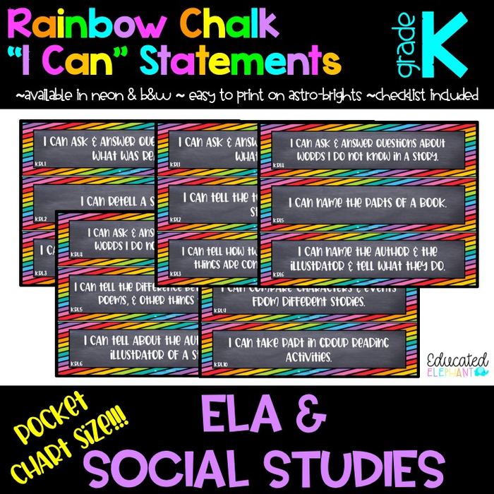 "I Can" Statements for ELA/Social Studies: Kindergarten - Rainbow & Chalk theme