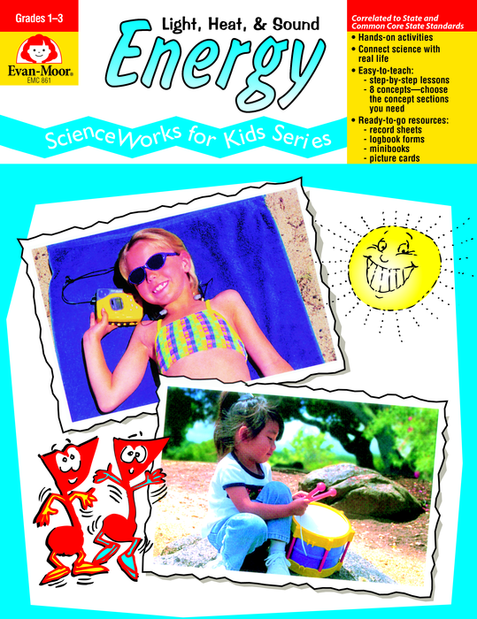 ScienceWorks for Kids: Energy - Heat, Light, & Sound, Grades 1-3 - Teacher Reproducibles, E-book