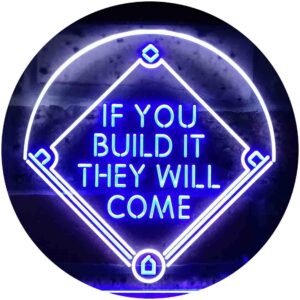 advpro if you build it they will come baseball court dual color led neon sign white & blue 16 x 12 inches st6s43-i3747-wb