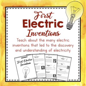 electricity unit study: first electric inventions - teach about some early electric inventions and inventors